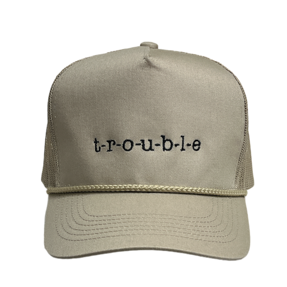 Tan T-R-O-U-B-L-E Hat